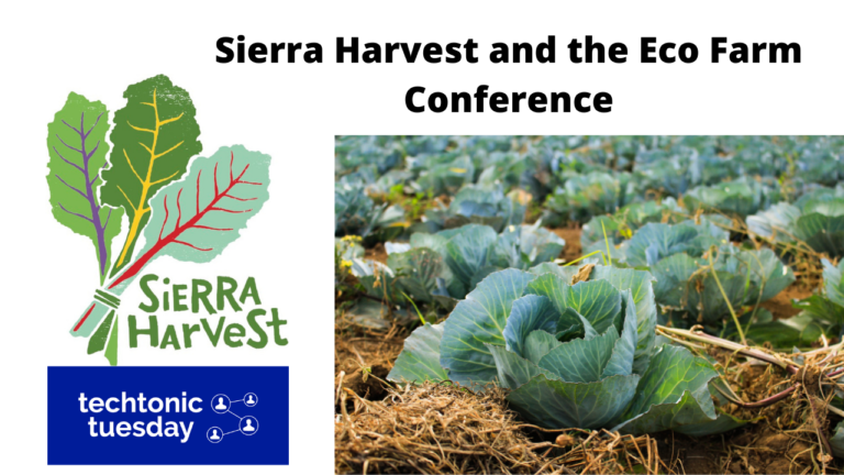 TechTonic TV – Sierra Harvest and Eco Farm Go Virtual